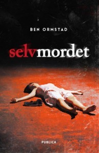 Selvmordet av Ben Ormstad | edgeofaword